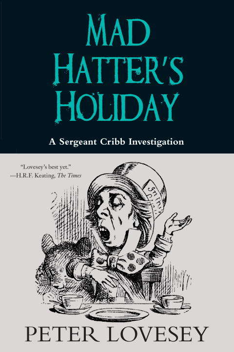 Mad Hatter's Holiday (Sergeant Cribb #4)