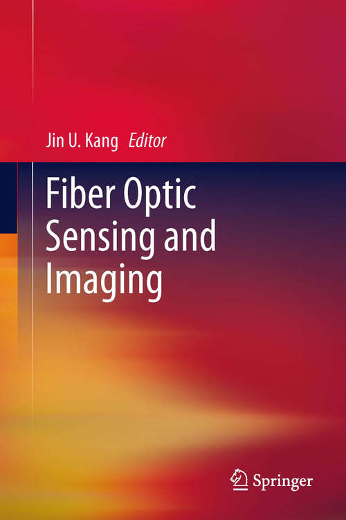 Fiber Optic Sensing and Imaging
