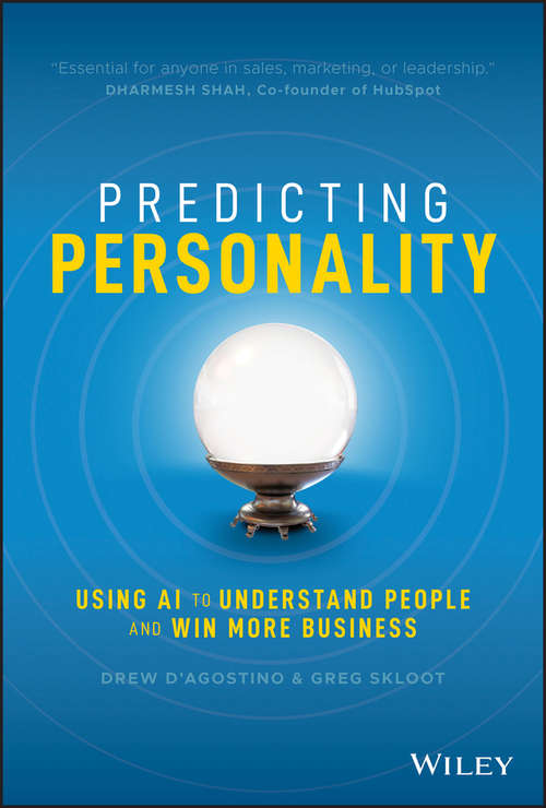Book cover of Predicting Personality: Using AI to Understand People and Win More Business