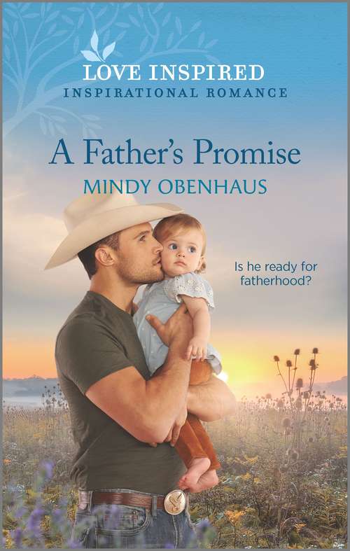 A Father's Promise (Bliss, Texas #1)