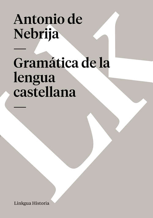 Book cover of Gramática de la lengua castellana
