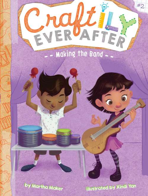 Book cover of Making the Band: The Un-friendship Bracelet; Making The Band; Tie-dye Disaster; Dream Machine (Craftily Ever After #2)