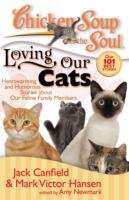 Chicken Soup For The Soul: Heartwarming And Humorous Stories About Our Feline Family Members