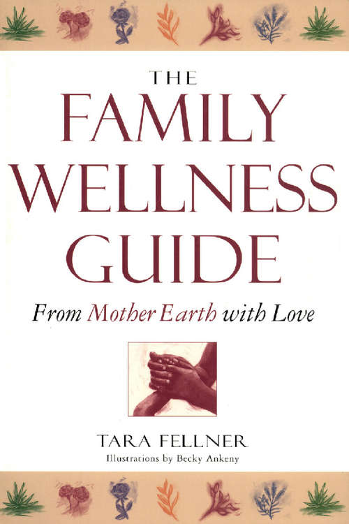Book cover of The Family Wellness Guide