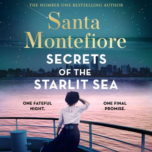 Book cover of Secrets of the Starlit Sea: The spellbinding and stunningly romantic new novel from the number one bestselling author! (Timeslider #2)