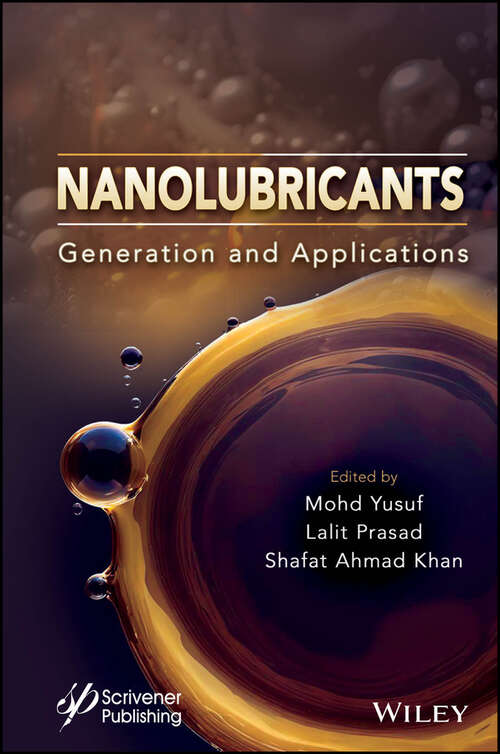 Book cover of Nanolubricants: Generation and Applications
