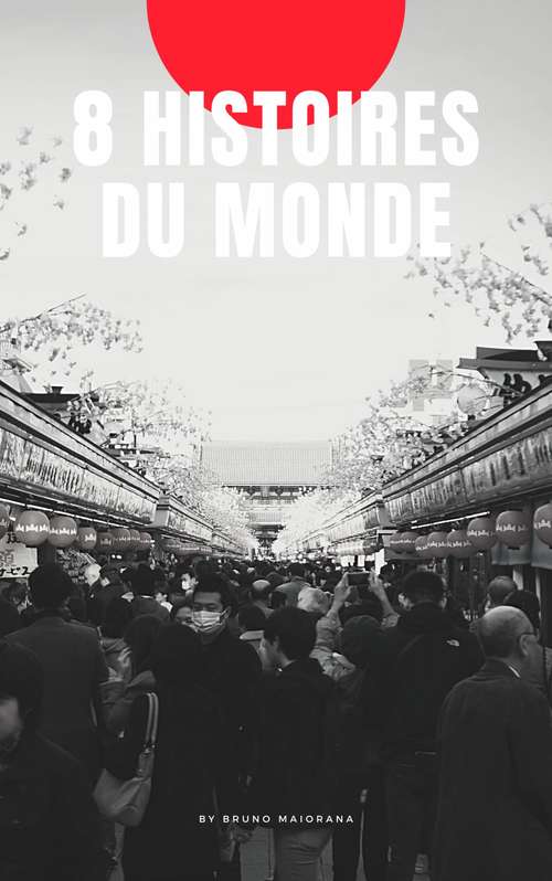 Book cover of 8 Histoires du monde
