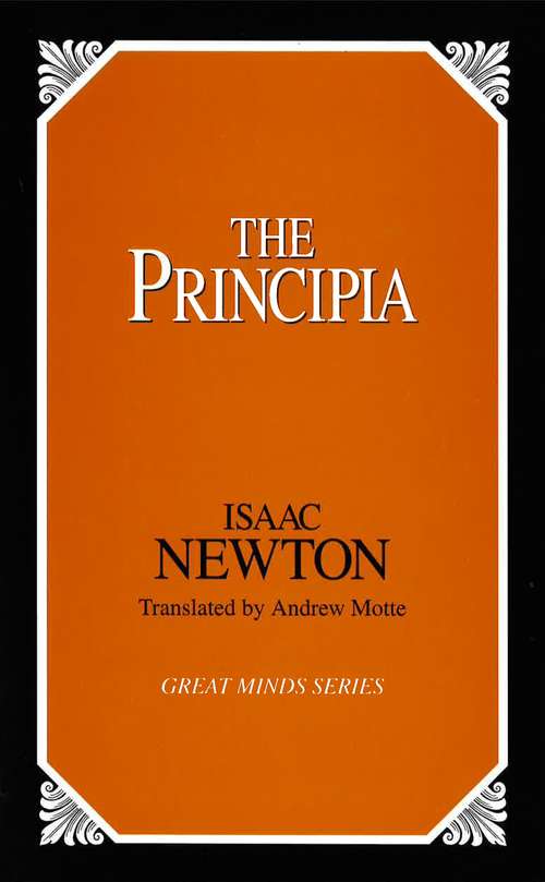 Book cover of The Principia (Great Minds Series)
