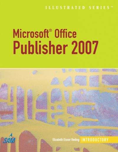 Book cover of Microsoft® Office Publisher 2007: Illustrated, Introductory