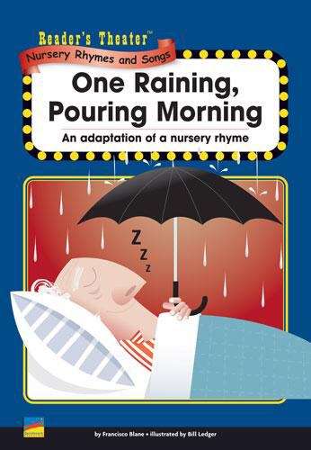 Book cover of One Raining, Pouring Morning: An Adaptation of a Nursery Rhyme