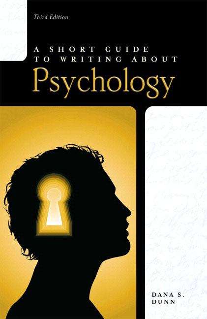 A Short Guide to Writing about Psychology, Third Edition