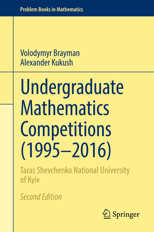 Undergraduate Mathematics Competitions (1995–2016)