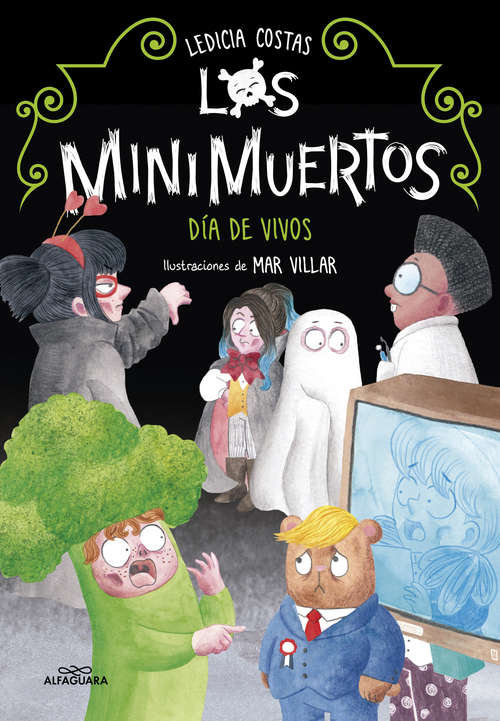 Book cover of Día de Vivos. Minimuertos 4 (Los Minimuertos: Volumen 4)