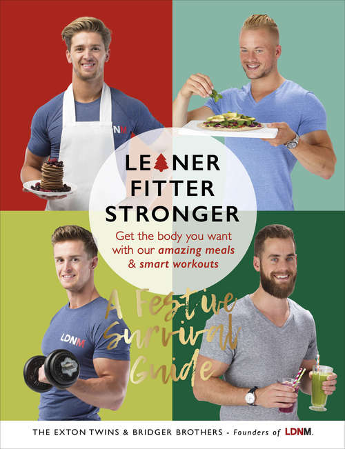 Book cover of Leaner, Fitter, Stronger: A Festive Survival Guide