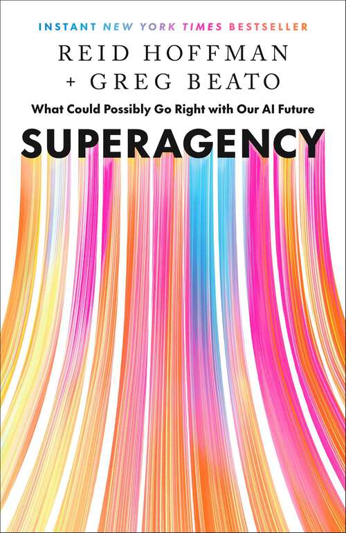 Book cover of Superagency: What Could Possibly Go Right with Our AI Future
