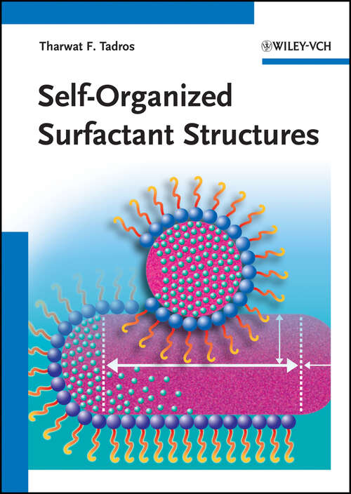 Book cover of Self-Organized Surfactant Structures (4) (Topics In Colloid And Interface Science (vch) Ser.)