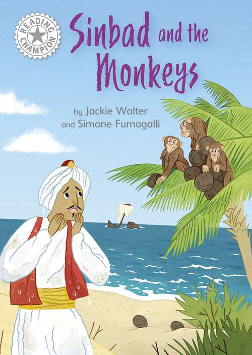 Book cover of Sinbad and the Monkeys: Independent Reading White 10 (Reading Champion #1077)