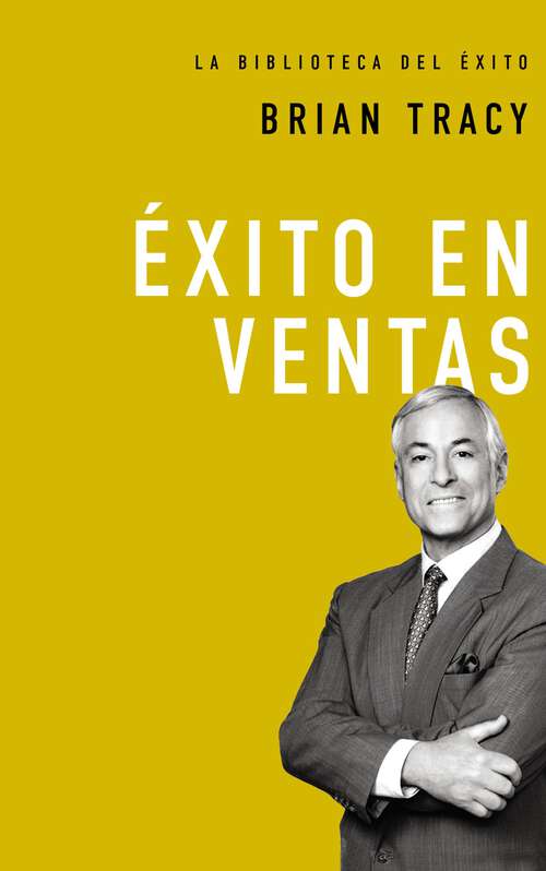Book cover of Éxito en las ventas (La biblioteca del éxito #7)