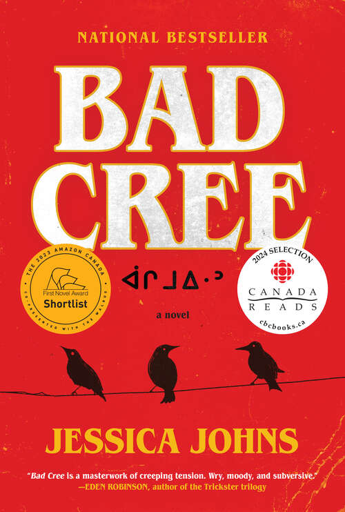 Book cover of Bad Cree: A Novel