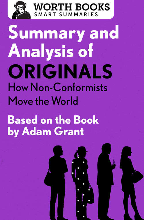 Book cover of Summary and Analysis of Originals: Based on the Book by Adam Grant