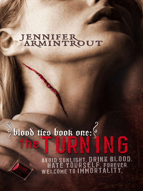 Book cover of The Turning (Blood Ties #1)