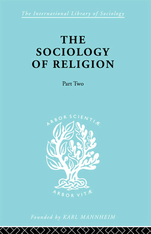 Soc Relign Pt2: A Study Of Christendom (International Library of Sociology #9)