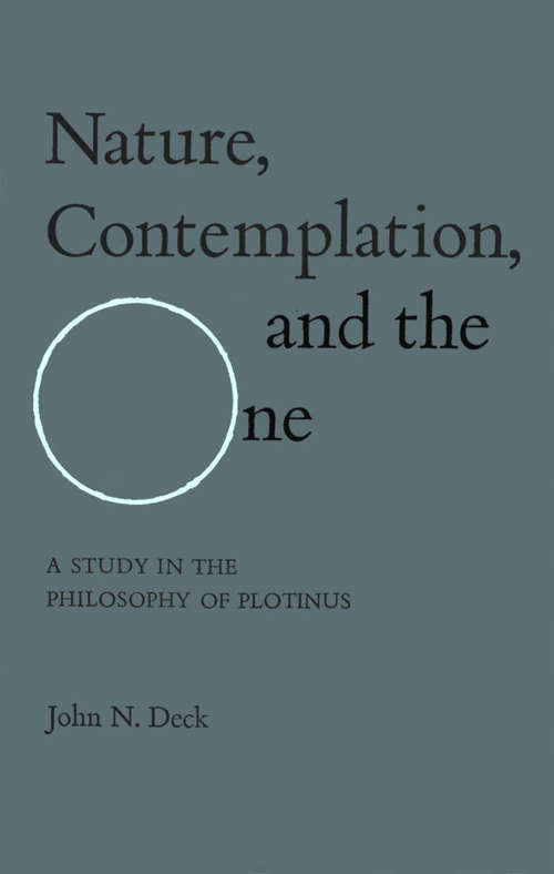 Book cover of Nature, Contemplation, and the One: A Study in the Philosophy of Plotinus