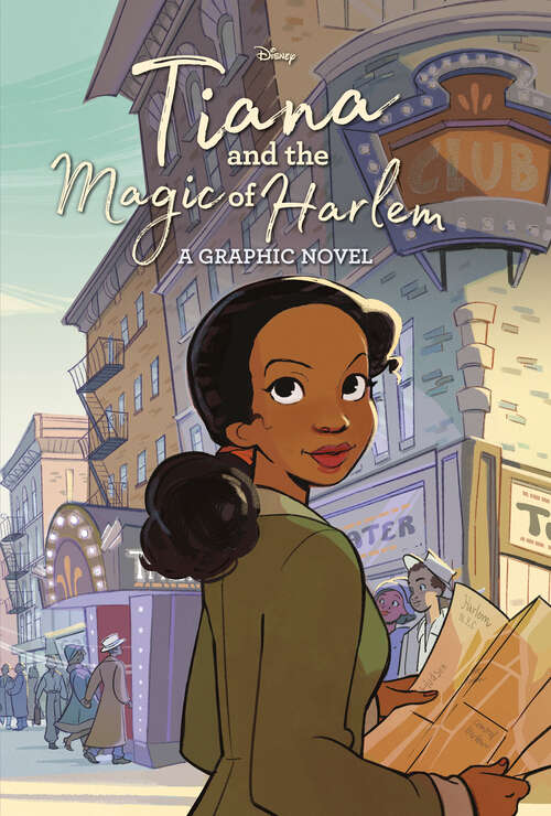 Book cover of Tiana and the Magic of Harlem (Graphic Novel)