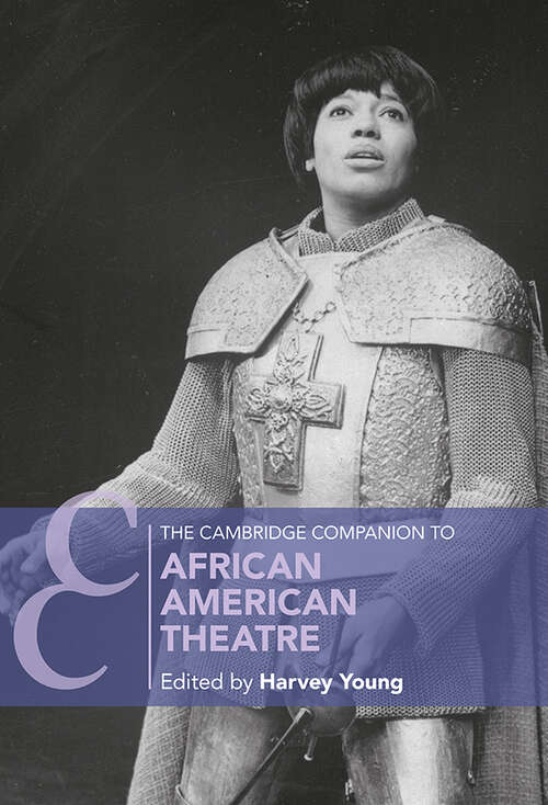 Book cover of The Cambridge Companion to African American Theatre (Cambridge Companions to Theatre and Performance)
