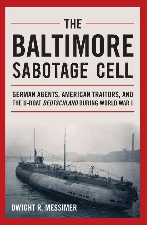 Book cover of The Baltimore Sabotage Cell