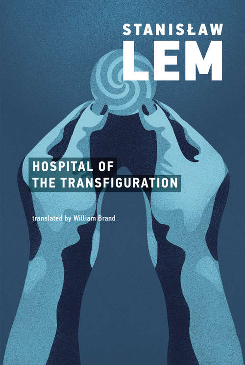 Book cover of Hospital of the Transfiguration (The\mit Press Ser.)
