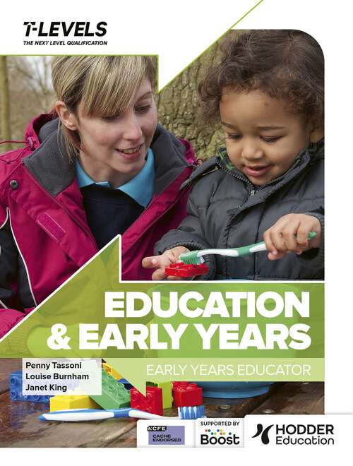 Book cover of Education and Early Years T Level: Early Years Educator
