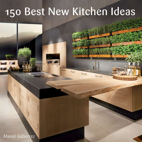 Book cover of 150 Best New Kitchen Ideas