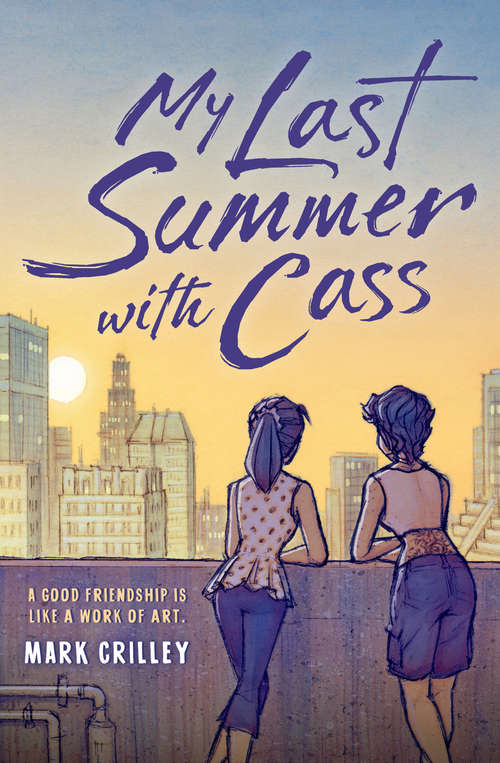 Book cover of My Last Summer with Cass