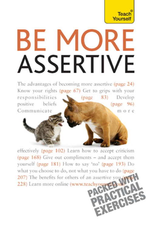 Book cover of Be More Assertive: Teach Yourself