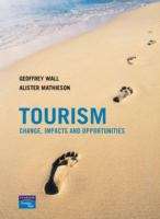 Tourism: Change, Impacts and Opportunities (2nd edition)
