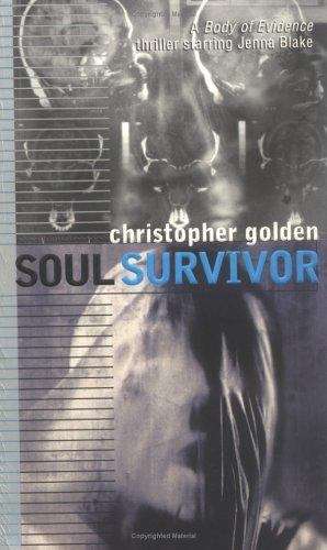 Book cover of Soul Survivor (Body of Evidence #3)