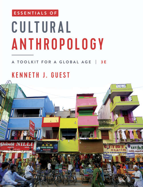 Book cover of Essentials of Cultural Anthropology (Third Edition): A Toolkit For A Global Age (Third Edition)