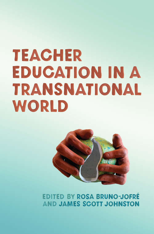 Teacher Education in a Transnational World