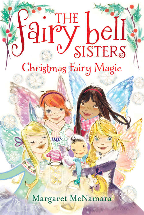 The Fairy Bell Sisters #6: Christmas Fairy Magic
