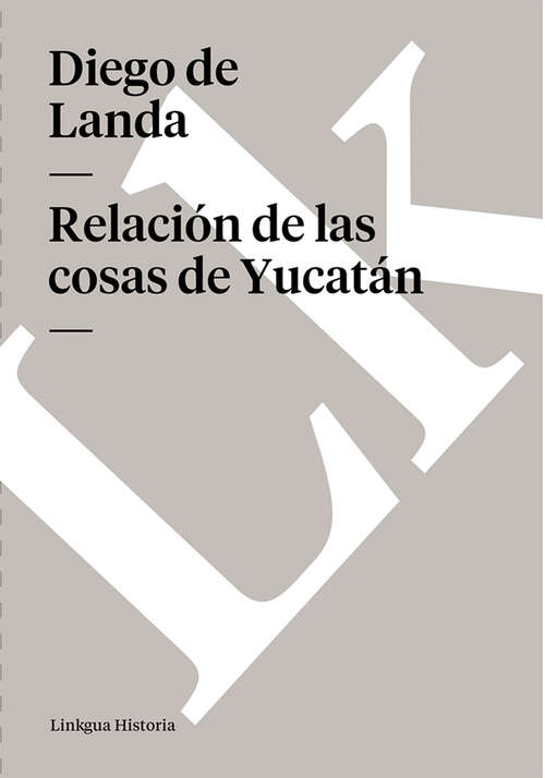 Book cover of Relación de las cosas de Yucatán