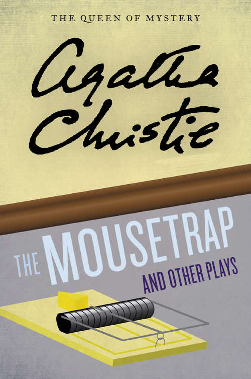 Book cover of The Mousetrap and Other Plays