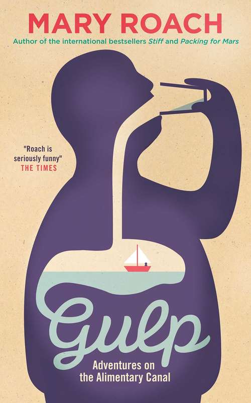 Book cover of Gulp: Adventures on the Alimentary Canal