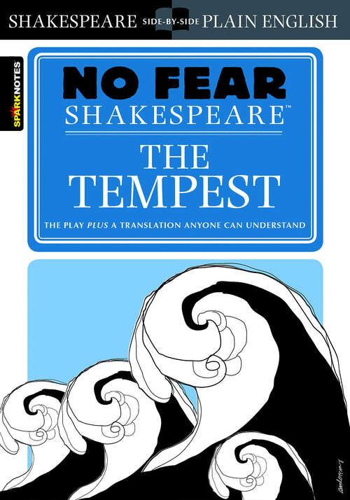 Book cover of The Tempest: No Fear Shakespeare Side-by-Side Plain English (No Fear Shakespeare)