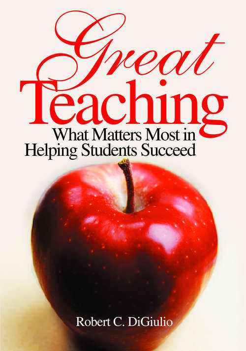 Book cover of Great Teaching: What Matters Most in Helping Students Succeed