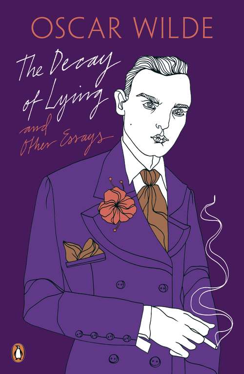 Book cover of The Decay of Lying: And Other Essays