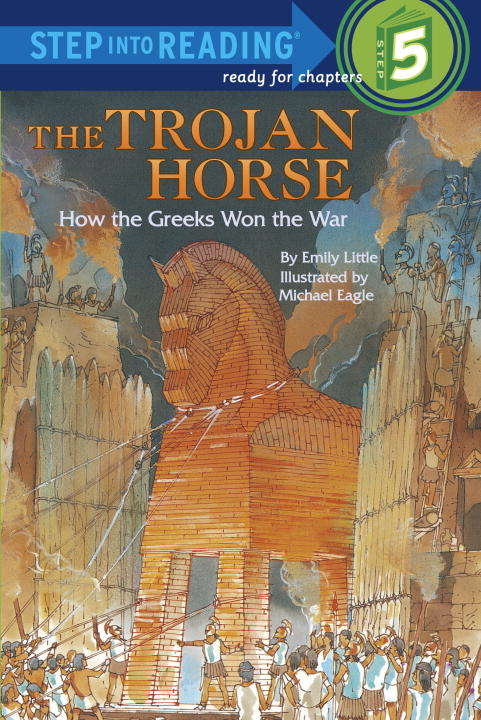 Book cover of The Trojan Horse: How the Greeks Won the War