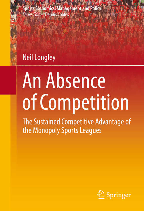 Book cover of An Absence of Competition