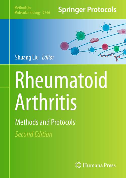 Book cover of Rheumatoid Arthritis: Methods and Protocols (2nd ed. 2024) (Methods in Molecular Biology #2766)
