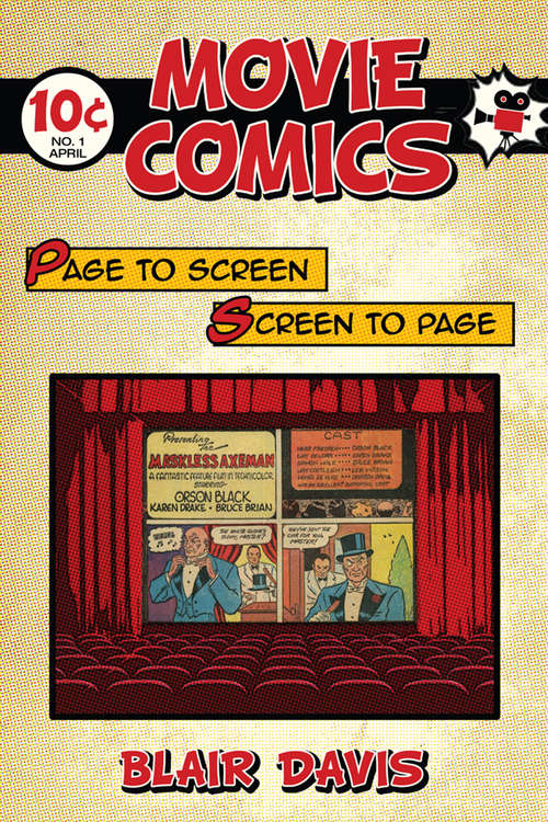 Movie Comics: Page to Screen/Screen to Page